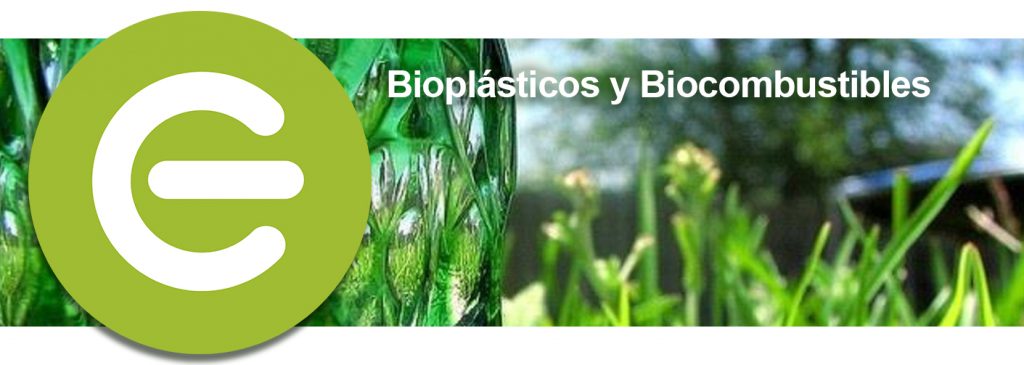 Bioplásticos y biocombustibles